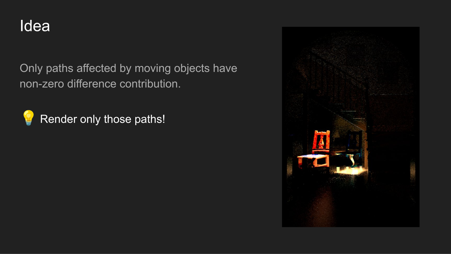 Only paths affected by moving objects contribute to the residual